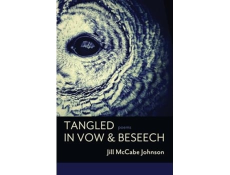 Livro Tangled in Vow amp Beseech de Jill McCabe Johnson (Inglês)