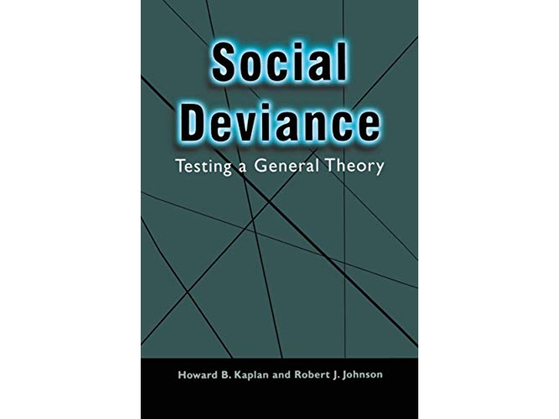 Livro Social Deviance de Howard B Kaplan e Robert J Johnson (Inglês)