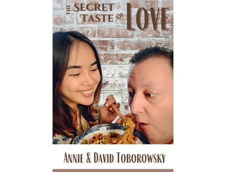 Livro The Secret Taste of Love de David and Annie Toborowsky (Inglês)
