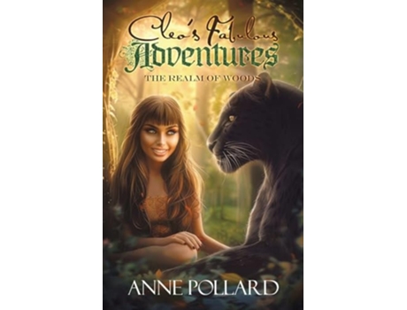 Livro Cleos Fabulous Adventures The Realm of the Woods de Anne Pollard (Inglês)