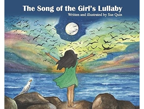 Livro Song of the Girl’s Lullabye de Sue Quin (Inglês - Capa Dura)