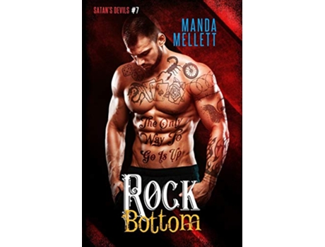 Livro Rock Bottom Satans Devils MC 7 de Manda Mellett (Inglês)