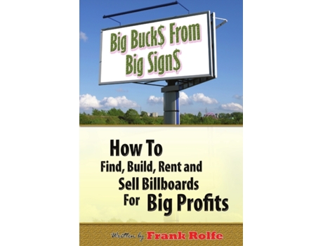 Livro Big Bucks From Big Signs Frank Rolfe (Inglês)