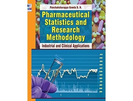 Livro Pharmaceutical Statistics And Research Methodology Industrial And Clinical Applications De D H Panchaksharappa Gowda (inglês - Capa Dura)