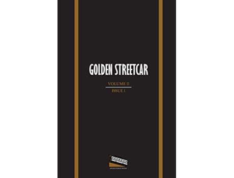 Livro Golden Streetcar Volume II Issue I de Lloyd Schwartz Faith Shearin Fred Voss (Inglês)