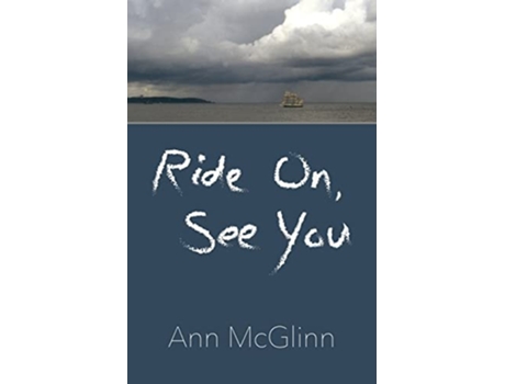 Livro Ride On, See You de Ann McGlinn (Inglês)
