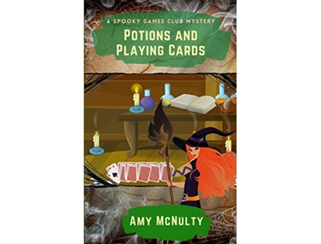 Livro Potions and Playing Cards A Spooky Games Club Mystery de Amy Mcnulty (Inglês)