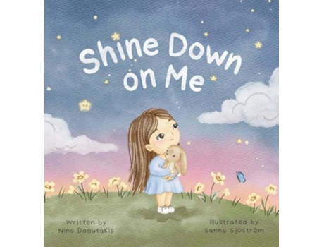 Livro Shine Down on Me de Nina Daoutakis (Inglês - Capa Dura)