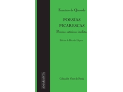 Livro Poesias Picarescas: Poesias Satiricas Ineditas de Francisco De Quevedo (Espanhol)