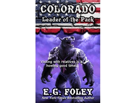 Livro Leader of the Pack 50 States of Fear Colorado de Eg Foley (Inglês)