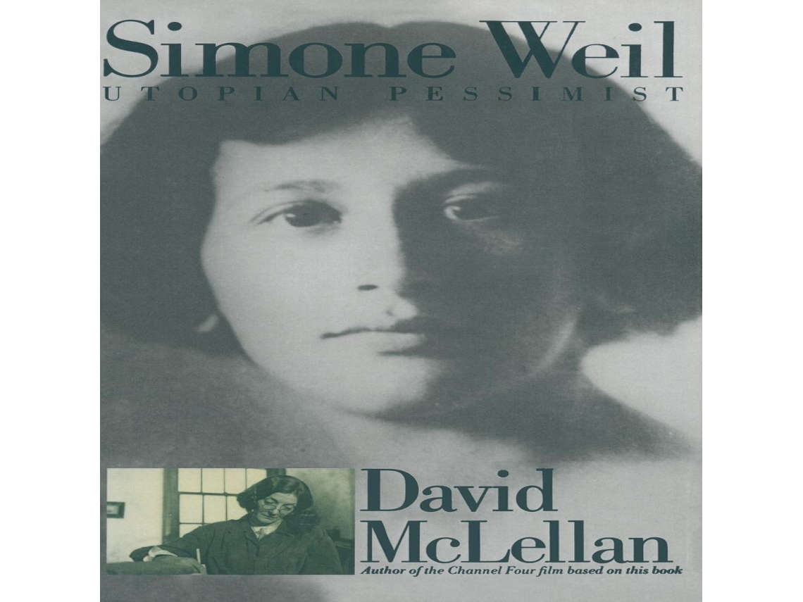 Livro Simone Weil Utopian Pessimist de David McLellan (Inglês)
