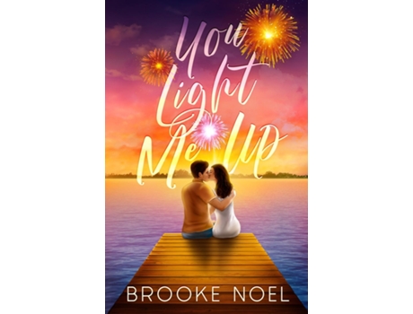Livro You Light Me Up de Brooke Noel (Inglês)