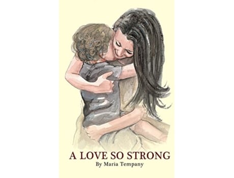 Livro A Love So Strong Poetry on Motherhood de Maria Tempany (Inglês)