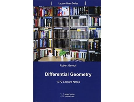 Livro Differential Geometry 1972 Lecture Notes de Robert Geroch (Inglês)