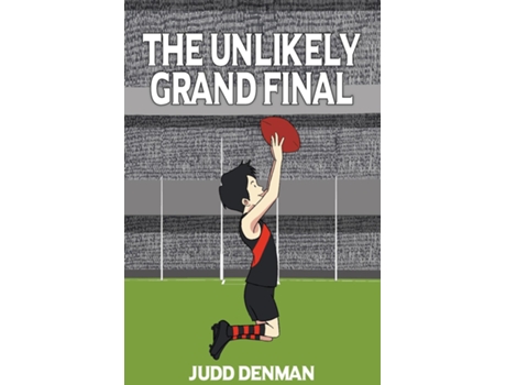 Livro The Unlikely Grand Final De Judd Denman (inglês)