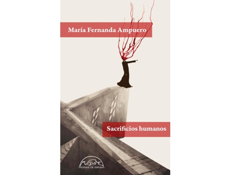 Livro Sacrificios Humanos de Ampuero, María Fernanda (Espanhol)