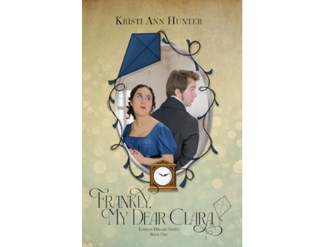 Livro Frankly, My Dear Clara de Kristi Ann Hunter (Inglês)
