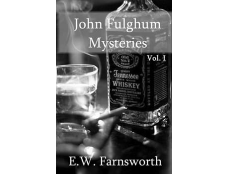 Livro John Fulghum Mysteries Vol. I De E W Farnsworth (inglês)