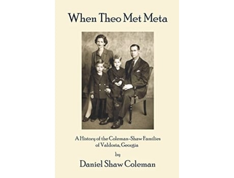 Livro When Theo Met Meta de Daniel Shaw Coleman (Inglês - Capa Dura)
