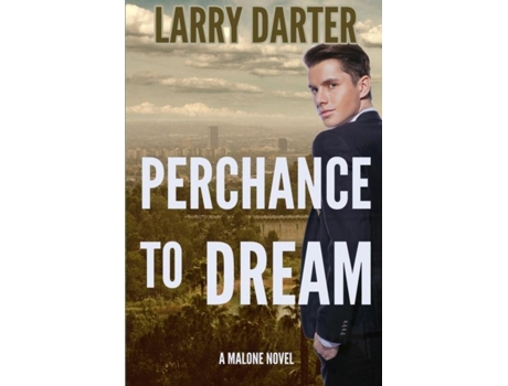 Livro Perchance To Dream De Larry Darter (inglês)
