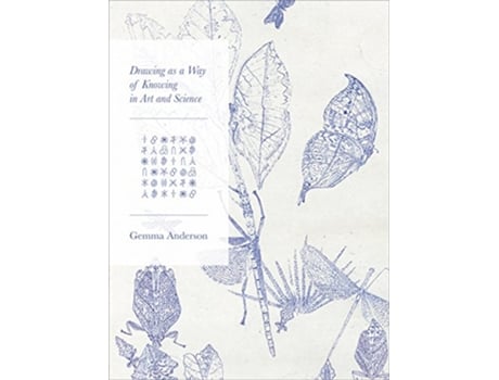 Livro Drawing as a Way of Knowing in Art and Science de Gemma Anderson-Tempini (Inglês - Capa Dura)