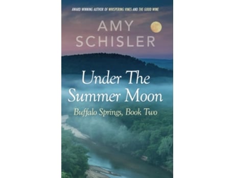 Livro Under The Summer Moon De Amy Schisler (inglês)