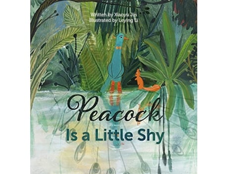 Livro Peacock Is a Little Shy de Jin Xiaoyu (Inglês - Capa Dura)