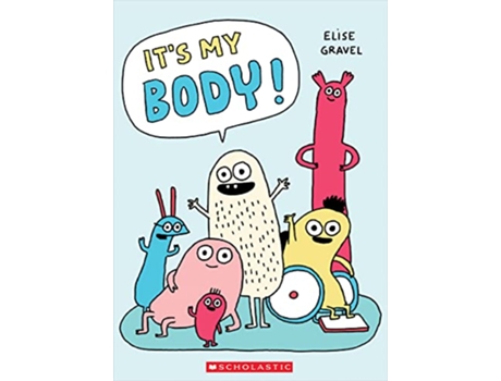 Livro Its My Body de Elise Gravel (Inglês - Capa Dura)