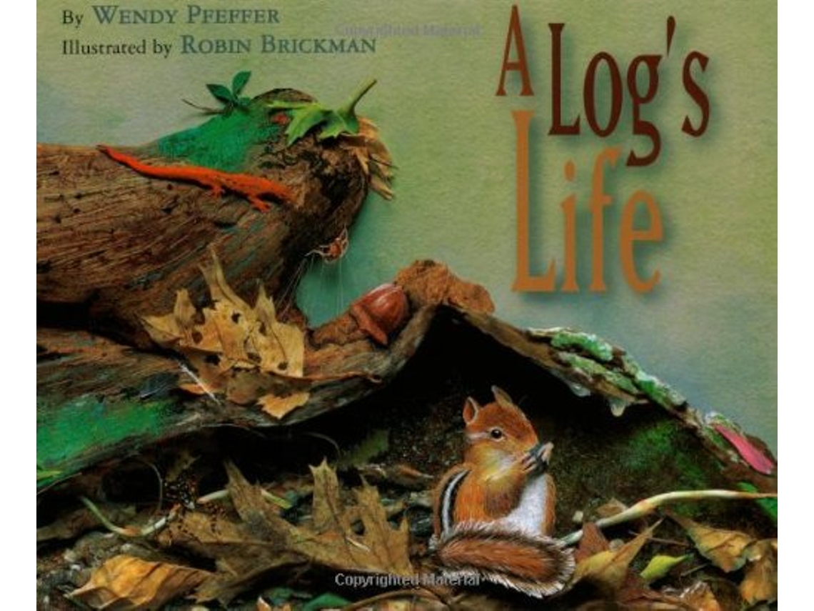 Livro Logs Life, A de Wendy Pfeffer (Inglês)