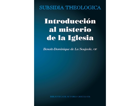 Livro Introducción Al Misterio De La Iglesia de Benoït-Dominique De La Soujeole (Espanhol)