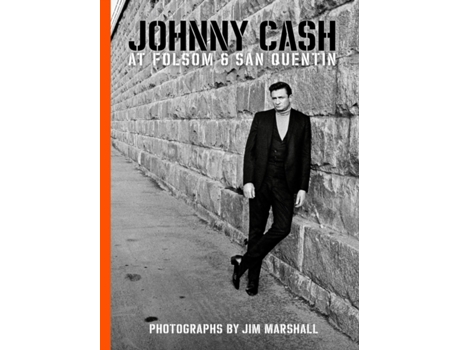 Livro johnny cash at folsom and san quentin de jim marshall (inglês)