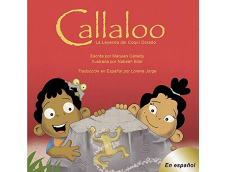 Livro Callaloo La Leyenda Del Coquí Dorado De Marjuan Canady (espanhol)