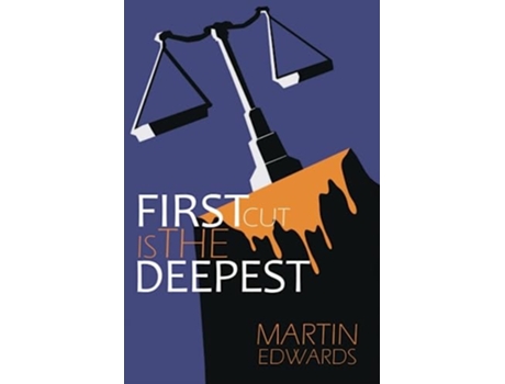 Livro First Cut is the Deepest de Martin Edwards (Inglês)