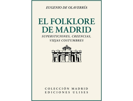 Livro El Folklore De Madrid de Eugenio De Olavarría (Espanhol)