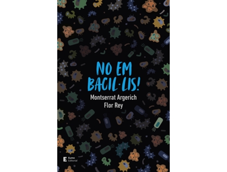 Livro No Em Bacil·Lis! de Flor Rey Teijeiro (Catalão)
