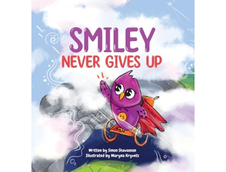Livro Smiley Never Gives Up De Simon Shavanson (inglês)