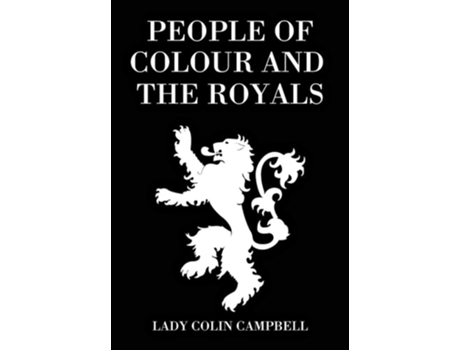 Livro People of Colour and the Royals de Lady Colin Campbell (Inglês - Capa Dura)
