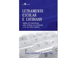 Livro Letramento Escolar E Cotidiano Analise De Experie de Ursula Nascimento de Sousa Cun (Português)