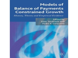 Livro Models of Balance of Payments Constrained Growth History Theory and Empirical Evidence de Springer Nature BV (Inglês)