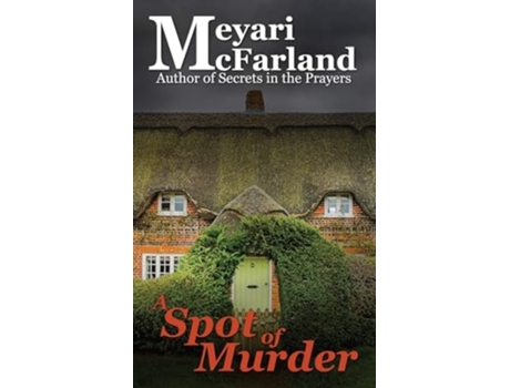 Livro A Spot of Murder de Meyari McFarland (Inglês)