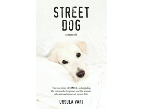 Livro Street Dog De Ursula Vari (inglês)