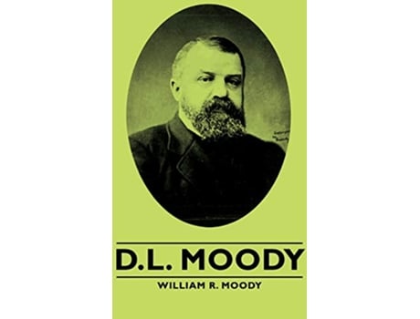 Livro DL Moody de William R Moody (Inglês)