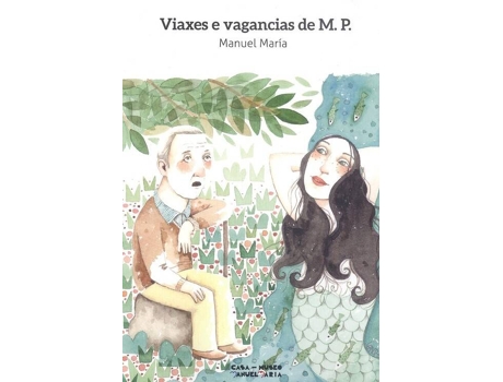 Livro Viaxes E Vagancias De M.P de Manuel Maria Fernandez Teixeiro (Galego)