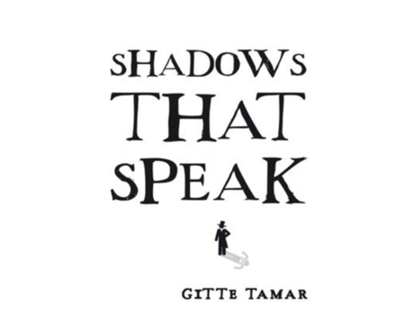 Livro Shadows That Speak De Gitte Tamar (inglês)