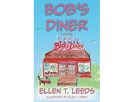 Livro Bobs Diner de Ellen T Leeds (Inglês)