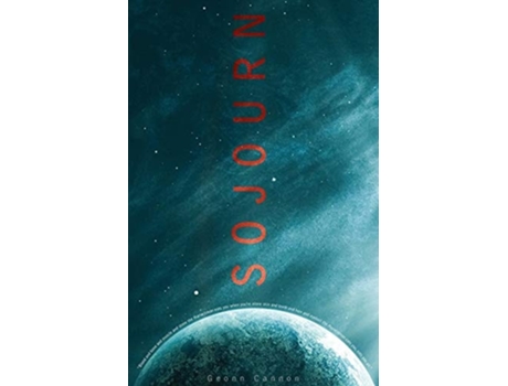 Livro Sojourn De Geonn Cannon (inglês)