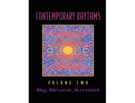 Livro Contemporary Rhythms Volume Two de Bruce E Arnold (Inglês)