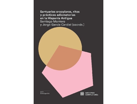 Livro Santuarios Oraculares, Ritos Y Prácticas Adivinatorias En La Hisp de VVAA (Espanhol)