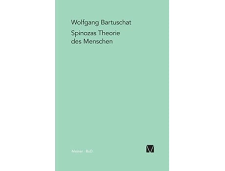 Livro Spinozas Theorie des Menschen German Edition de Wolfgang Bartuschat (Alemão)
