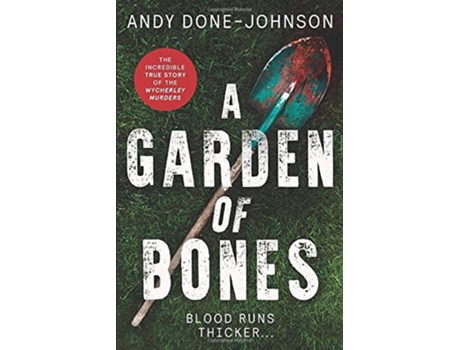Livro A Garden of Bones Blood Runs Thicker de Andy DoneJohnson (Inglês)